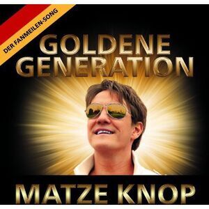 Matze Knop - Goldene Generation  CD SINGLE